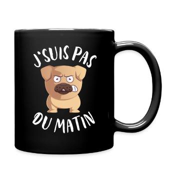 J'Suis Pas Du Matin Chien - Mug uni - noir - Droite