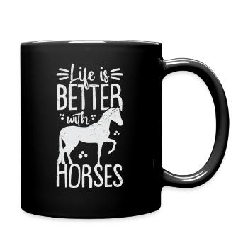 Das Leben Ist Besser Mit Pferden - Tasse einfarbig - Schwarz - Rechts