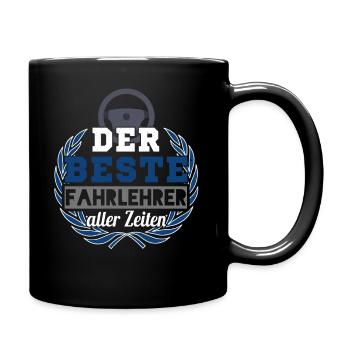Fahrlehrer Fahrschule Fahrschullehrer Geschenk - Tasse einfarbig - Schwarz - Rechts