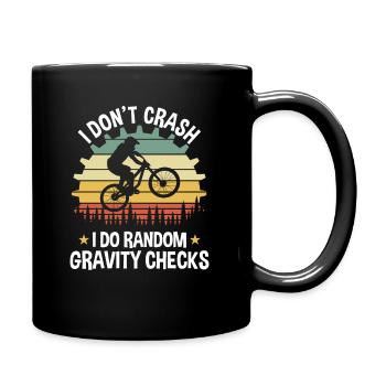 Mountainbiker I Don't Crash - Tasse einfarbig - Schwarz - Rechts