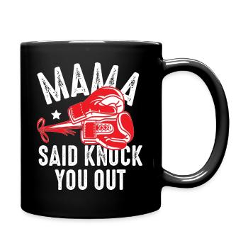 Mama Said - Tasse einfarbig - Schwarz - Rechts