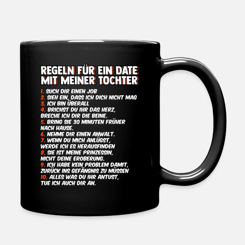 Lustiger Spruch Tochter Vater - Tasse einfarbig - Schwarz