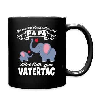 Du machst einen tollen Job Papa Vatertag Elefanten - Tasse einfarbig - Schwarz - Rechts