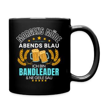 ICH BIN DER BANDLEADER DIE GEILE SAU! SÄNGER BAND - Tasse einfarbig - Schwarz - Rechts