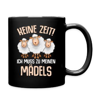 Keine Zeit ich muss zu meinen Mädels Schaf - Tasse einfarbig - Schwarz - Rechts