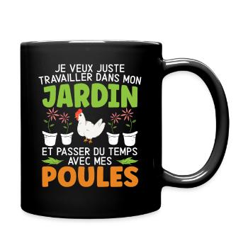 Jardin Et Passer Du Temps Avec Mec Poules - Mug uni - noir - Droite