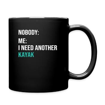 Kayak Meme Kayaking Kayak Lover - Full Colour Mug - black - Right