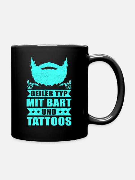 Geiler Typ mit Bart Tattoos Bartig Bärte Geschenk - Tasse einfarbig - Schwarz