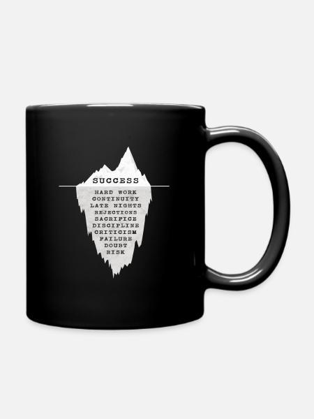 Erfolg Eisberg Motivation Unternehmer Geschenk - Tasse einfarbig - Schwarz