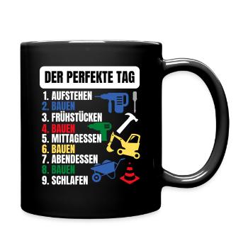 Bau Arbeit Geschenk Bagger Maurer Baustelle Tag - Tasse einfarbig - Schwarz - Rechts