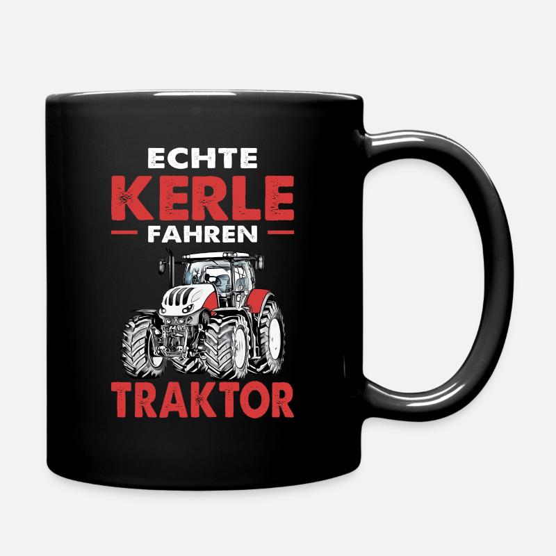 Echte Kerle fahren Traktor individuelles Design - Tasse einfarbig - Schwarz
