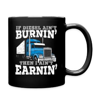 Si le diesel ne brûle pas, je ne mérite rien de camion - Mug uni - noir - Droite