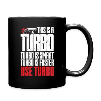 Turbo est intelligent utilisation plus rapide Turbo Charger - Mug uni - noir - Droite