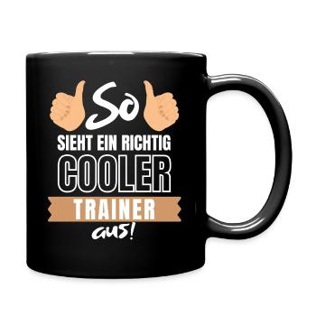 So sieht ein richtig cooler Trainer aus - Coach - Tasse einfarbig - Schwarz - Rechts