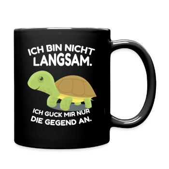 ICH BIN NICHT LANGSAM. ICH GUCK MIR NUR DIE GEGEND - Tasse einfarbig - Schwarz - Rechts