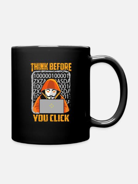 Cybersicherheit Hacker think before you click - Tasse einfarbig - Schwarz
