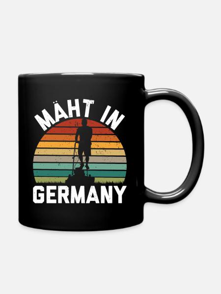 Mäht in Germany Lustig Garten Hobbygärtner - Tasse einfarbig - Schwarz