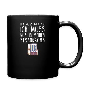 Mein Strandkorb meine Regeln I Nordsee Ostsee - Tasse einfarbig - Schwarz - Rechts