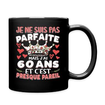Anniv 60 ans Anniversaire Humour - Mug uni - noir - Droite