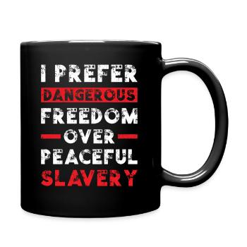 Freedom over Fear - Mug uni - noir - Droite
