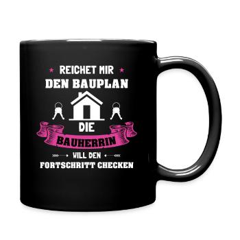 Bauherrin Bauhelm Reicht mir den Bauplan - Tasse einfarbig - Schwarz - Rechts