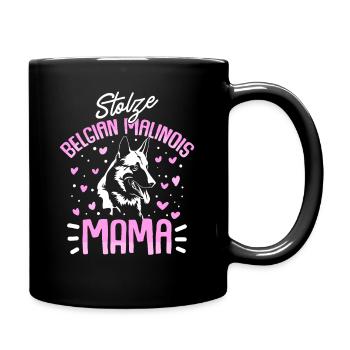 Stolze Belgian Malinois Mama Hunde Geschenk - Tasse einfarbig - Schwarz - Rechts
