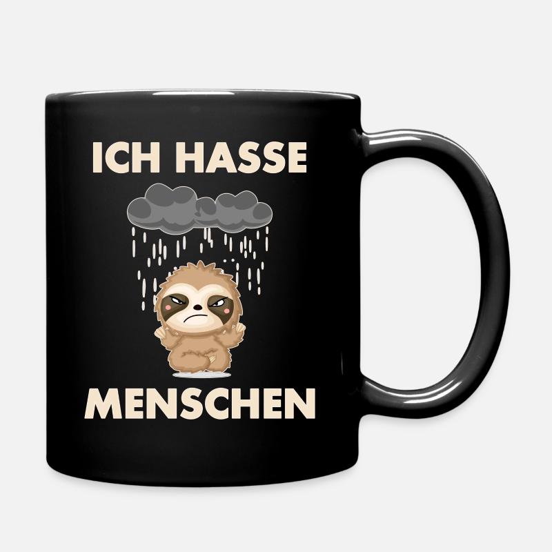Ich hasse Menschen Faultier - Tasse einfarbig - Schwarz