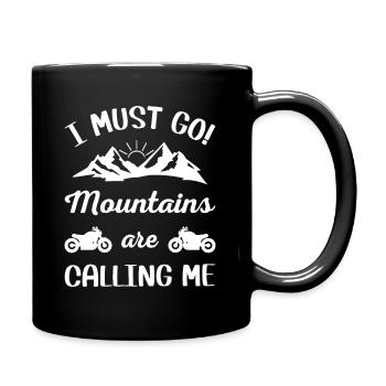 Mountains are calling Motorrad Berge rufen Kurven - Tasse einfarbig - Schwarz - Rechts