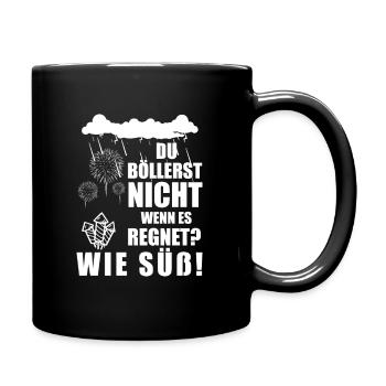 You don't fire when it rains - how sweet pyro - Full Colour Mug - black - Right