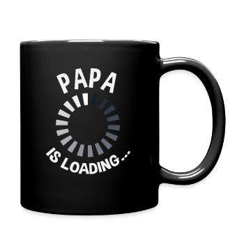 Papa Loading - Tasse einfarbig - Schwarz - Rechts