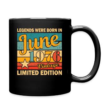 1976 Jahr Geburtstag June seit Juni 1976 Geschenk - Tasse einfarbig - Schwarz - Rechts