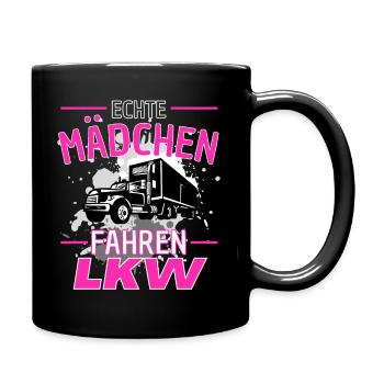 ECHTE MÄDCHEN FAHREN LKW! Truckerin Lastwagen LKW - Tasse einfarbig - Schwarz - Rechts