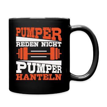 Pumper Reden Nicht Pumper Hanteln Fitness Spruch - Tasse einfarbig - Schwarz - Rechts