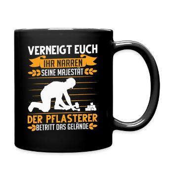 Pflasterer Majestät Steinsetzer Pflastersetzer - Tasse einfarbig - Schwarz - Rechts