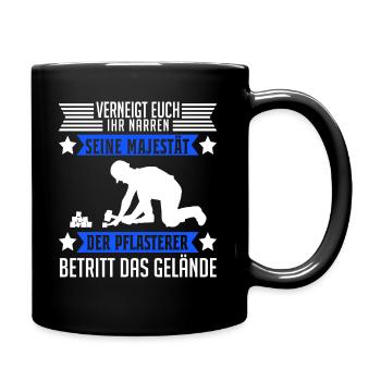 Pflasterer Majestät Steinsetzer Pflastersetzer - Tasse einfarbig - Schwarz - Rechts