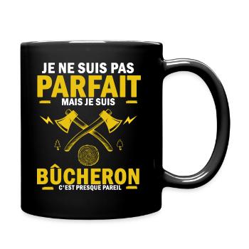 pas parfait mais bucheron , bûcheron - Mug uni - noir - Droite