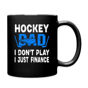 Hockey papa je ne joue pas je finance juste - Mug uni - noir - Droite