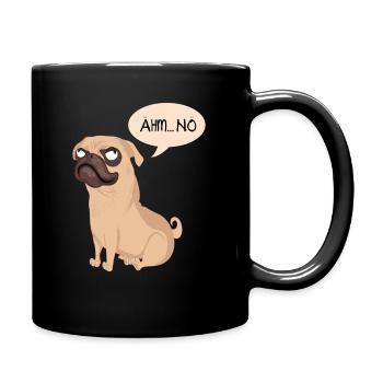 Ähm Nö Mops Lustig Büro Humor Sarkasmus Nein Sagen - Tasse einfarbig - Schwarz - Rechts