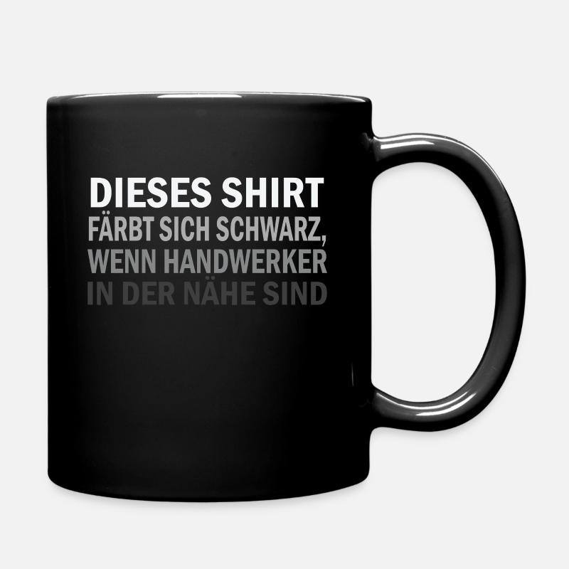 Diese Schrift färbt sich schwarz wenn Handwerker - Tasse einfarbig - Schwarz