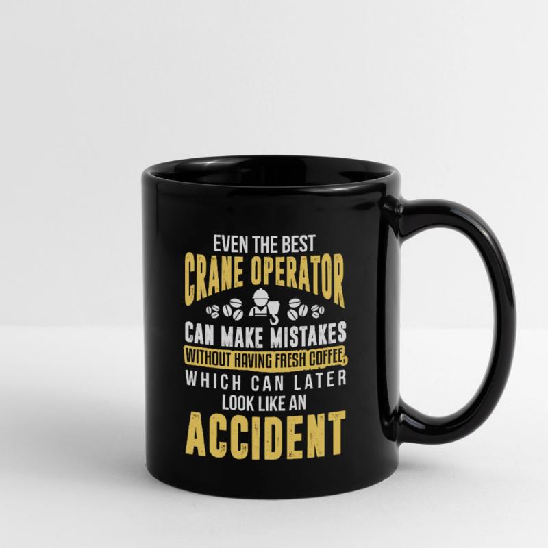 Crane operator Crane operator construction site work Full Colour Mug