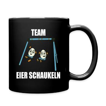 Team Eier Schaukeln Chillen Lustige Sprüche - Tasse einfarbig - Schwarz - Rechts