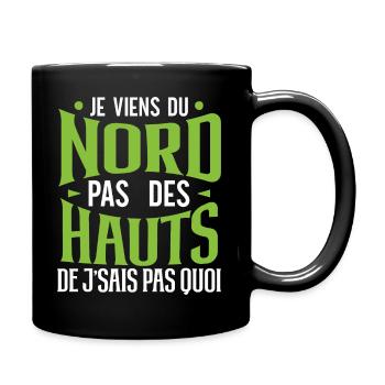 Je viens du nord pas des hauts de france chti - Mug uni - noir - Droite