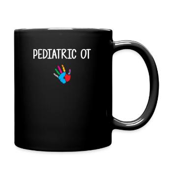 Pediatric Occupational Therapist, Pediatric Occupa - Tasse einfarbig - Schwarz - Rechts
