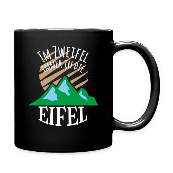 Im Zweifel immer in die Eifel - Tasse einfarbig - Schwarz - Rechts