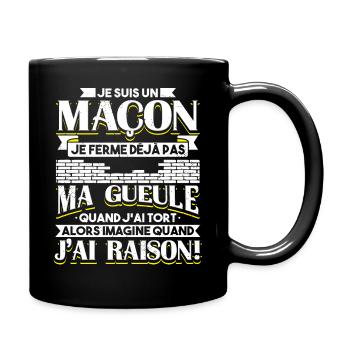 Maçon Maçonnerie Humour Dicton - Mug uni - noir - Droite