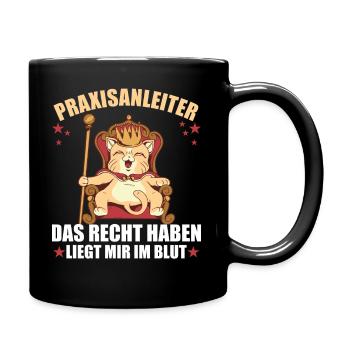 Praxisanleiter lustiger Spruch - Tasse einfarbig - Schwarz - Rechts
