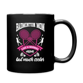 Badminton Mutter Federball Badmintonspieler - Tasse einfarbig - Schwarz - Rechts