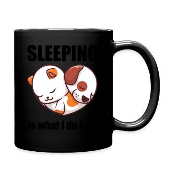 Sleepy Dog and Cat Sleeping Is What I Do Best - Full Colour Mug - black - Right