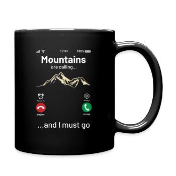 Mountains Are Calling And I Must Go - Full Colour Mug - black - Right