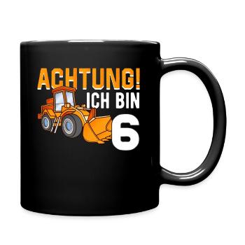 6. Geburtstag Achtung Ich Bin 6 Bagger Baustelle - Tasse einfarbig - Schwarz - Rechts